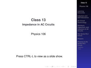 Class 13 Impedance in AC Crcuits
