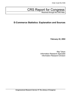 CRS Report for Congress E-Commerce Statistics: Explanation and Sources February 22, 2002