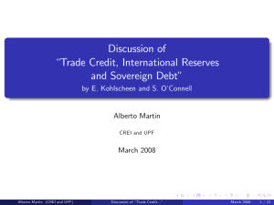Discussion of “Trade Credit, International Reserves and Sovereign Debt”