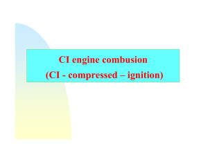 CI engine combusion (CI - compressed – ignition)