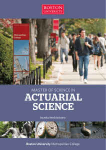 ActuAriAl Science Master of science in bu.edu/met/actuary