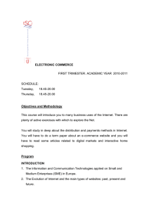 ELECTRONIC COMMERCE Objectives and Methodology  FIRST TRIMESTER. ACADEMIC YEAR  2010-2011