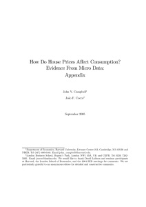 How Do House Prices Aﬀect Consumption? Evidence From Micro Data: Appendix
