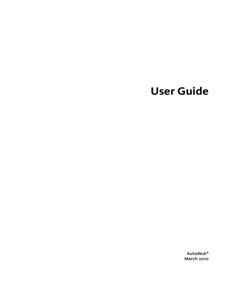 User Guide Autodesk March 2010