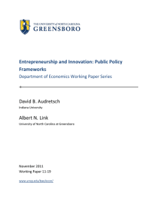 Entrepreneurship and Innovation: Public Policy Frameworks David B. Audretsch