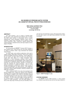 SIX DEGREE-OF-FREEDOM HAPTIC SYSTEM AS A DESKTOP VIRTUAL PROTOTYPING INTERFACE ABSTRACT