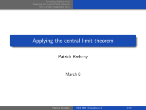 Applying the central limit theorem Patrick Breheny March 8 Sampling distributions