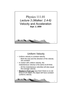 Physics 111.01 Lecture 3 (Walker: 2.4 - 6)