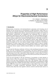 3 Properties of High Performance Alloys for Electromechanical Connectors H.-A. Kuhn, I. Altenberger,