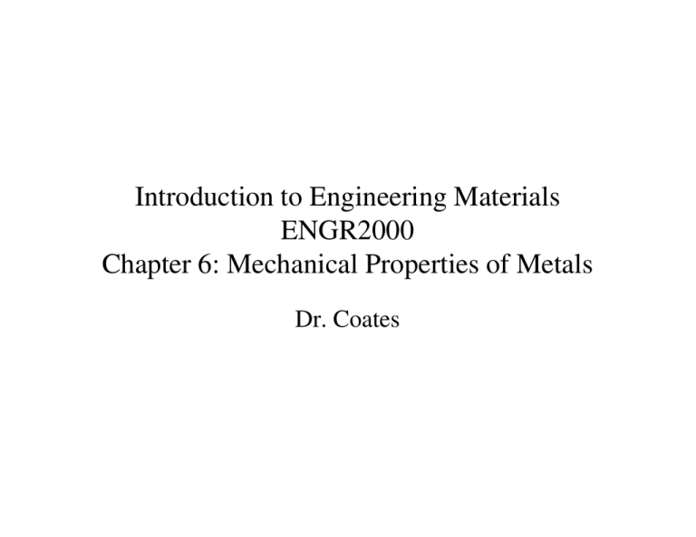 Introduction To Engineering Materials ENGR2000 Chapter 6: Mechanical ...