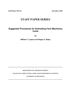 STAFF PAPER SERIES Suggested Procedures for Estimating Farm Machinery Costs