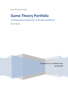 Game Theory Portfolio  A Computational Exploration of the Nash Equilibrium