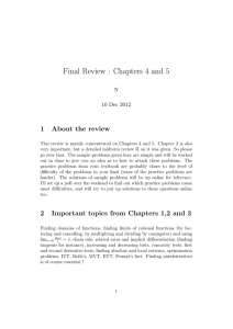 Final Review : Chapters 4 and 5 1 About the review N