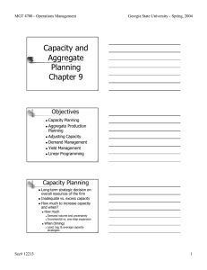 Capacity and Aggregate Planning Chapter 9