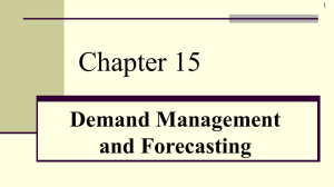 Chapter 15 Demand Management and Forecasting 1