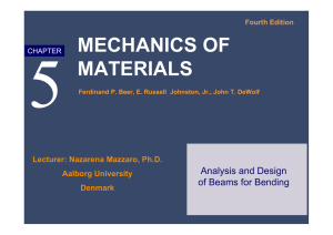 MECHANICS OF MATERIALS Analysis and Design of Beams for Bending