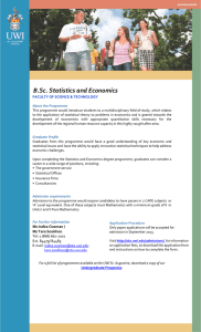 B.Sc. Statistics and Economics FACULTY OF SCIENCE &amp; TECHNOLOGY About the Programme