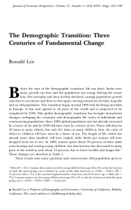 B The Demographic Transition: Three Centuries of Fundamental Change Ronald Lee