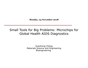 Small Tools for Big Problems: Microchips for Global Health AIDS Diagnostics