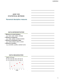 AGSC 320 Statistical Methods Numerical descriptive measures Data representation