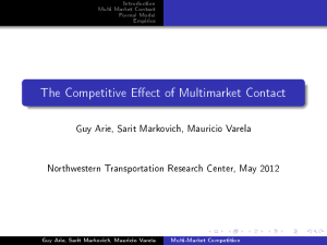 The Competitive Eect of Multimarket Contact Introduction