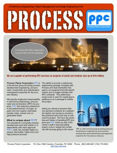 PROCESS We are capable of performing EPC services on projects of...