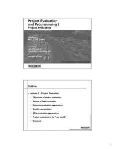 Project Evaluation and Programming I Outline MIT 1.201 Class