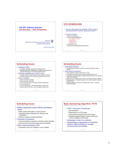 CPU SCHEDULING CIS 505: Software Systems OS Overview -- CPU Scheduling