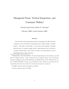 Managerial Firms, Vertical Integration, and Consumer Welfare ∗ Patrick Legros