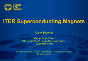 ITER Superconducting Magnets Carlo Sborchia Magnet Project Team