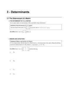3 - Determinants 3.1 The Determinant of a Matrix
