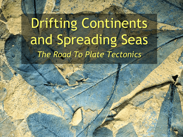 drifting-continents-and-spreading-seas