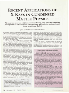 RECENT APPLICATIONS OF X RAYS IN CONDENSED MATTER PHYSICS