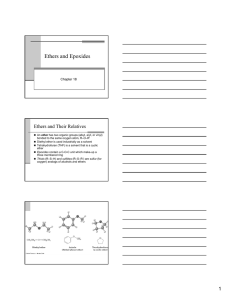 Ethers and Epoxides Ethers and Their Relatives Chapter 18