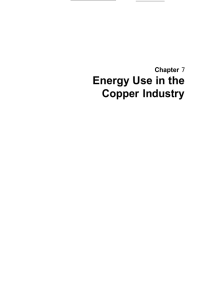 Energy Use in the Copper Industry Chapter 7