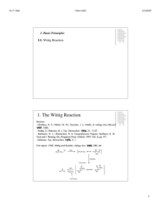 1. The Wittig Reaction I-I. I. Basic Principles Dr. P. Wipf