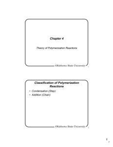 Chapter 4 Classification of Polymerization Reactions 1