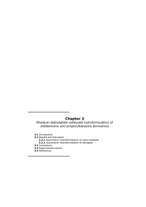 Chapter 3 Rhodium-diphosphite catalysed hydroformylation of allylbenzene and propenylbenzene derivatives