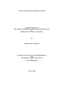 LATERAL BUCKLING OF OVERHANGING BEAMS  A THESIS SUBMITTED TO