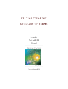 PRICING STRATEGY GLOSSARY  OF TERM S Prepared by