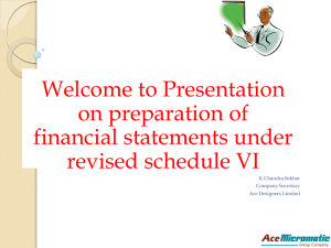 Welcome to Presentation on preparation of financial statements under revised schedule VI