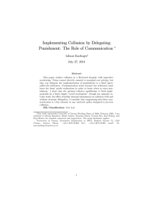 Implementing Collusion by Delegating Punishment: The Role of Communication ∗ Liliane Karlinger