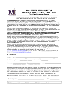 COLLEGIATE ASSESSMENT of ACADEMIC PROFICIENCY (CAAP) TEST Testing Request Form
