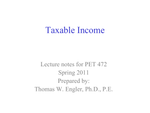 Taxable Income  Lecture notes for PET 472 Spring 2011