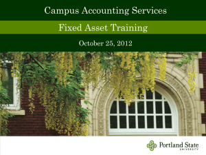 Campus Accounting Services Fixed Asset Training October 25, 2012