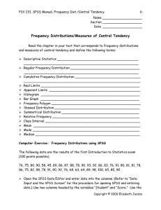 PSY 231, SPSS Manual, Frequency Dist./Central Tendency 6 Name ____________________ Section ____________________