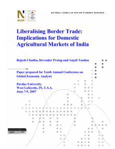 Liberalising Border Trade: Implications for Domestic Agricultural Markets of India