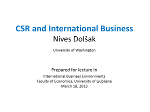 CSR and International Business Nives Dolšak Prepared for lecture in