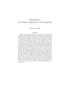 KalmanQueue: An Adaptive Approach to Virtual Queuing February 10, 2004
