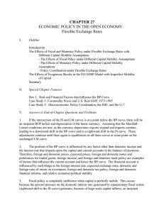 CHAPTER 27 ECONOMIC POLICY IN THE OPEN ECONOMY: Flexible Exchange Rates I.